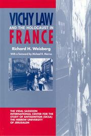 Cover of: Vichy law and the Holocaust in France by Richard H. Weisberg