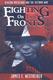 Cover of: Fighting on Two Fronts by James E. Westheider, James E. Westheider