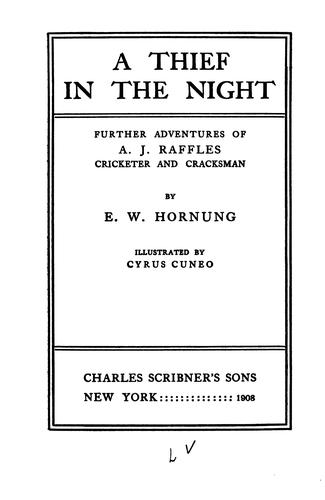 A thief in the night by E. W. Hornung