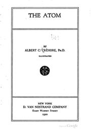 Cover of: The atom by Albert C. Crehore, Albert C. Crehore