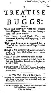 Cover of: A treatise of buggs: shewing when and how they were first brought into England. by John Southall