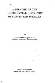 Cover of: A treatise on the differential geometry of curves and surfaces