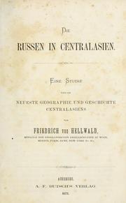 Cover of: Russen in Centralasien.: Eine Studie uber die neueste Geographie und Geschichte Centralasiens.