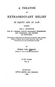 Cover of: treatise on extraordinary relief in equity and at law. | Thomas Crisp Spelling