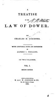 Cover of: A treatise on the law of dower by Scribner, Charles H.