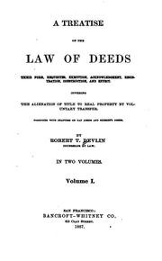 Cover of: A treatise on the law of deeds by Robert Thomas Devlin, Robert Thomas Devlin