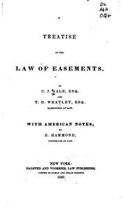 Cover of: A treatise on the law of easements by Charles James Gale, Charles James Gale