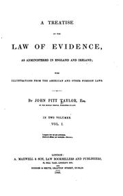 Cover of: treatise on the law of evidence as administered in England and Ireland: with illustrations for American and other foreign laws.