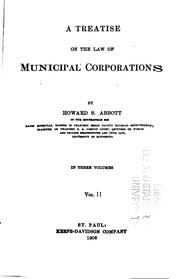 Cover of: A treatise on the law of municipal corporations by Howard Strickland Abbott