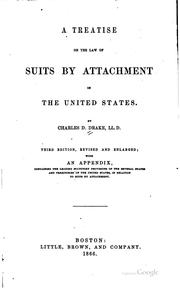 Cover of: A treatise on the law of suits by attachment in the United States. by Drake, Charles D.
