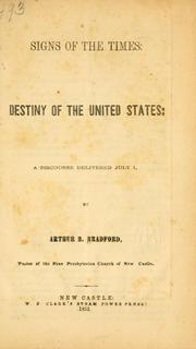 Cover of: Signs of the times: destiny of the United States by Arthur Bullus Bradford