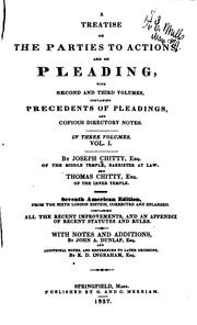 Cover of: A treatise on the parties to actions, and on pleading: with second and third volumes, containing precedents of pleadings, and copious directory notes