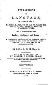 Cover of: Attractions of language, or A popular view of natural language by Benjamin Franklin Taylor