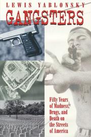 Cover of: Gangsters by Lewis Yablonsky, Lewis Yablonsky