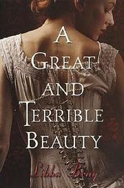 Cover of: A Great and Terrible Beauty