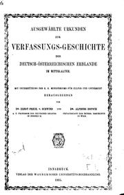 Cover of: Ausgewählte urkunden zur verfassungs-geschichte der deutsch-österreichischen erblande im mittelalter. by Schwind, Ernst Freiherr von