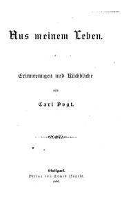 Cover of: Aus meinem leben. by Karl Christoph Vogt