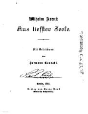 Aus tiefster Seele by Wilhelm Arent