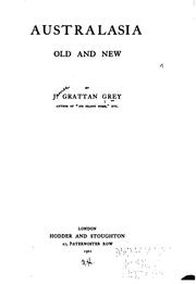 Cover of: Australasia, old and new by James Grattan Grey
