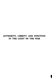 Cover of: Authority, liberty and function in the light of the war by Ramiro de Maeztu, Ramiro de Maeztu