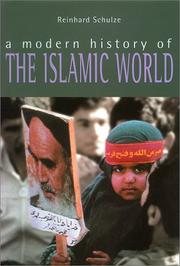 Cover of: A modern history of the Islamic world