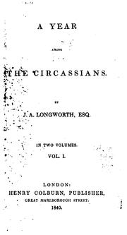 A Year among the Circassians by J. A. Longworth