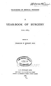 Cover of: A year-book of surgery for 1883 | Charles H. Knight