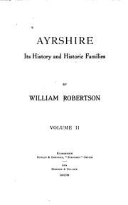 Cover of: Ayrshire: its history and historic families