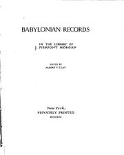 Cover of: Babylonian records in the library of J. Pierpont Morgan