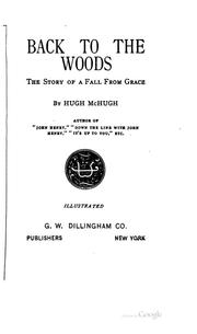 Cover of: Back to the woods: the story of a fall from grace