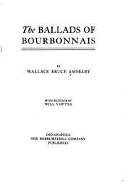 Cover of: The ballads of Bourbonnais by Wallace Bruce Amsbary