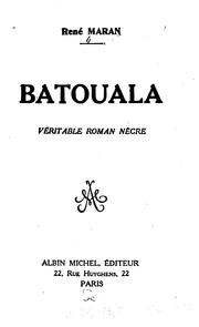 Cover of: Batouala; véritable roman nègre. by René Maran