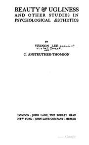 Cover of: Beauty & ugliness and other studies in psychological æsthetics by Vernon Lee