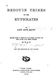 Cover of: Bedouin tribes of the Euphrates by Blunt, Anne Lady