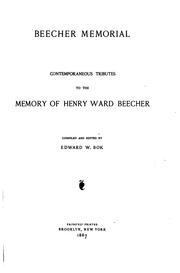 Cover of: Beecher memorial: contemporaneous tributes to the memory of Henry Ward Beecher