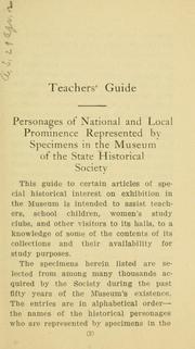 Cover of: Teachers' guide to the Museum: the State historical society of Wisconsin (trustee of the state)