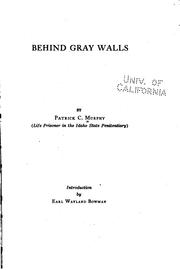 Cover of: Behind gray walls by Murphy, Patrick C.