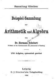 Cover of: Beispiel-sammluing zur Arithmetik und Algebra by Hermann Cäsar Hannibal Schubert