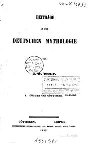 Cover of: Beiträge zur deutschen mythologie by Johann Wilhelm Wolf