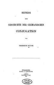 Cover of: Beiträge zur geschichte der germanischen conjugation by Friedrich Kluge