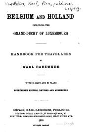 Cover of: Belgium and Holland, including the grand-duchy of Luxembourg by Karl Baedeker (Firm), Karl Baedeker (Firm)