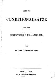 Cover of: Über die Conditionalsätze und ihre Conjunctionen in der älteren Edda.