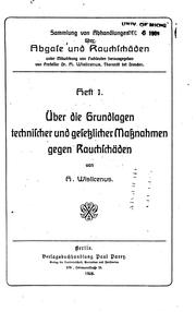 Über die grundlagen technischer und gesetzlicher massnahmen gegen rauchschäden by Hans Johannes Adolph Wislicenus