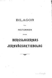 Cover of: Bergslagernas jernvägsaktiebolag, 1872-1899. by Bergslagernas järnvägsaktiebolag.