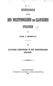 Cover of: Berührungen zwischen den westfinnischen und slavischen Sprachen by Jooseppi Julius Mikkola