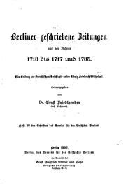 Cover of: Berliner geschriebene zeitungen aus den jahren 1713 bis 1717 und 1735.