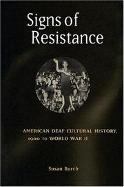 Cover of: Signs of Resistance: American Deaf Cultural History, 1900 to World War II (History of Disability)