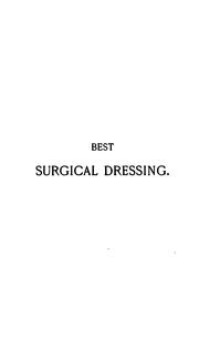 Cover of: The best surgical dressing by Otis Kimball Newell