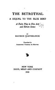 Cover of: The bethrothal by Maurice Maeterlinck