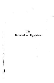 Cover of: The betrothal of Elypholate by Helen (Reimensnyder) Martin